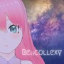 Re;;collexy feat. 乃々花りあら