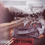 TOP DOWN (feat. Youniversal) [Explicit]
