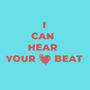 Hear your heartbeat