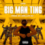 Big Man Ting (Explicit)
