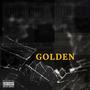 Golden (feat. ChanSe NFO) [Explicit]