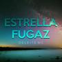 Estrella Fugaz (Explicit)