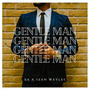 GentleMan (feat. Sean Wayles)