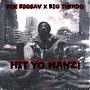 Hit Yo Manz (Explicit)