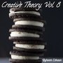 Creative Theory, Vol. 8