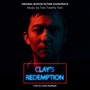 Clay's Redemption (Original Motion Picture Soundtrack)