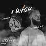 I Wish (feat. Cwalka) [Explicit]