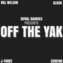 Off The Yak (feat. J Three, $lush & Codeine) [Explicit]