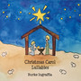 Christmas Carol Lullabies