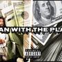 Man With The Plan (Explicit)