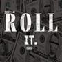 Roll It (feat. A zid)