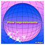 Flow Impresionante