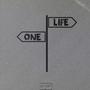 One Life (Explicit)