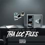 THA LOC FILES volume 1 (Explicit)