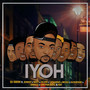 Iyoh (feat. Sinboy, Nocy, Silver, Sthando, Mculi, Gusheshe, Swag3, Loktion Boyz & Kat)