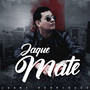 Jaque Mate (Explicit)