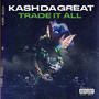 Trade It All (Explicit)