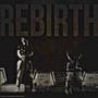 REBIRTH (Explicit)