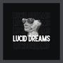 Lucid Dreams