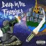 Deep In The Frenches (Explicit)