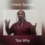 I Have Spoken (Explicit)