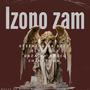 Izono zam (feat. Obza Da musiQ,Skay De Disciple,Chinatown & Eltee Rsa)