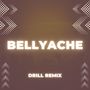 I Lost My Mind (Bellyache) [Drill Remix]