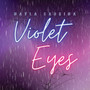 Violet Eyes