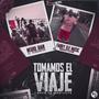 TOMAMO EL VIAJE (feat. FABRYELEMUSIC) [Explicit]