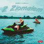 z ziomalem (Explicit)