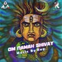 Om Namah Shivay (Original Mix) (Original)