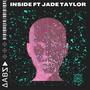 Inside (feat. Jade Taylor)