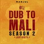 Dub to Mali : Jahtiguiya (Season 2)