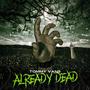 ALREADY DEAD (Explicit)