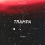 Trampa (Explicit)