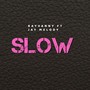 SLOW