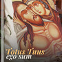 Totus Tuus Ego Sum