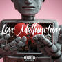 Love Malfunction (Explicit)