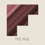 Feel Null