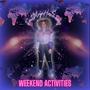 Weekend Activities (feat. Aste) [Explicit]