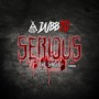 Serious - Single (Explicit)