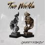 Two Worlds (Explicit)