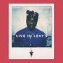 Live in Levi's (Explicit)