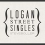 Logan Street Singles