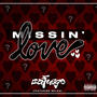 Missin' Love (feat. Mela-D) [Explicit]