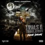 Trials and Tribulations (Explicit)