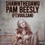 Pam Beesly (feat. Vuulcan) [Explicit]