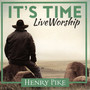 It's Time Live Worship
