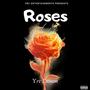 Roses (Explicit)