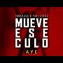 Mueve Ese Culo (Explicit)